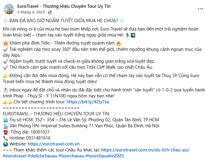 Bài đăng fanpage Euro Travel: Bạn đã bao giờ ngắm tuyết giữa mùa hè chưa?